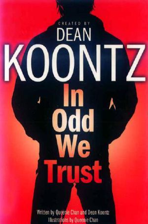 [Odd Thomas Graphic Novel 01] • In Odd We Trust